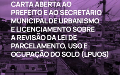 INSTITUTO DE ARQUITETOS DO BRASIL: Carta Aberta sobre a revisão da Lei de Parcelamento, Uso e Ocupação do Solo